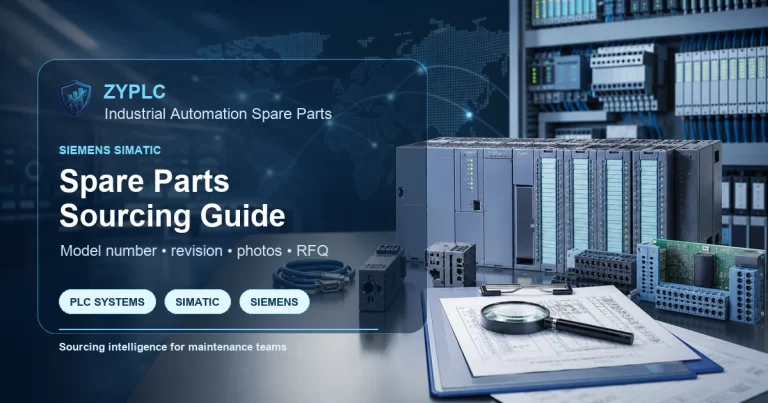 Siemens SIMATIC Spare Parts Sourcing Guide: What Buyers Should Verify Before Quoting